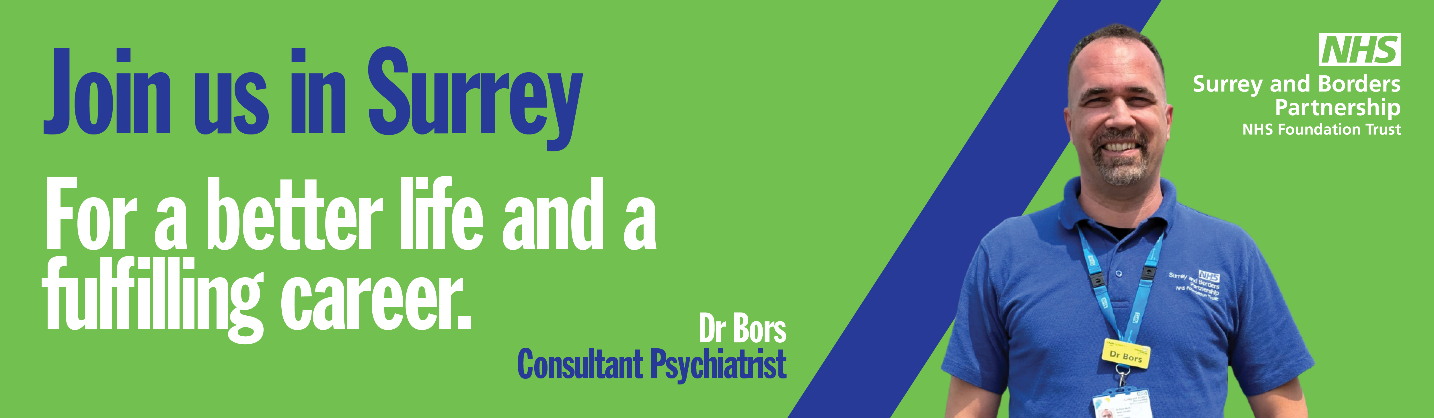 This image includes the text "Join us in Surrey - for a better life and a fulfilling career." It also includes an image of a current consultant, Dr Peter Bors